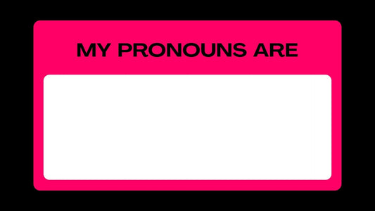 Pronouns Are Important - Rebellious Unicorns
