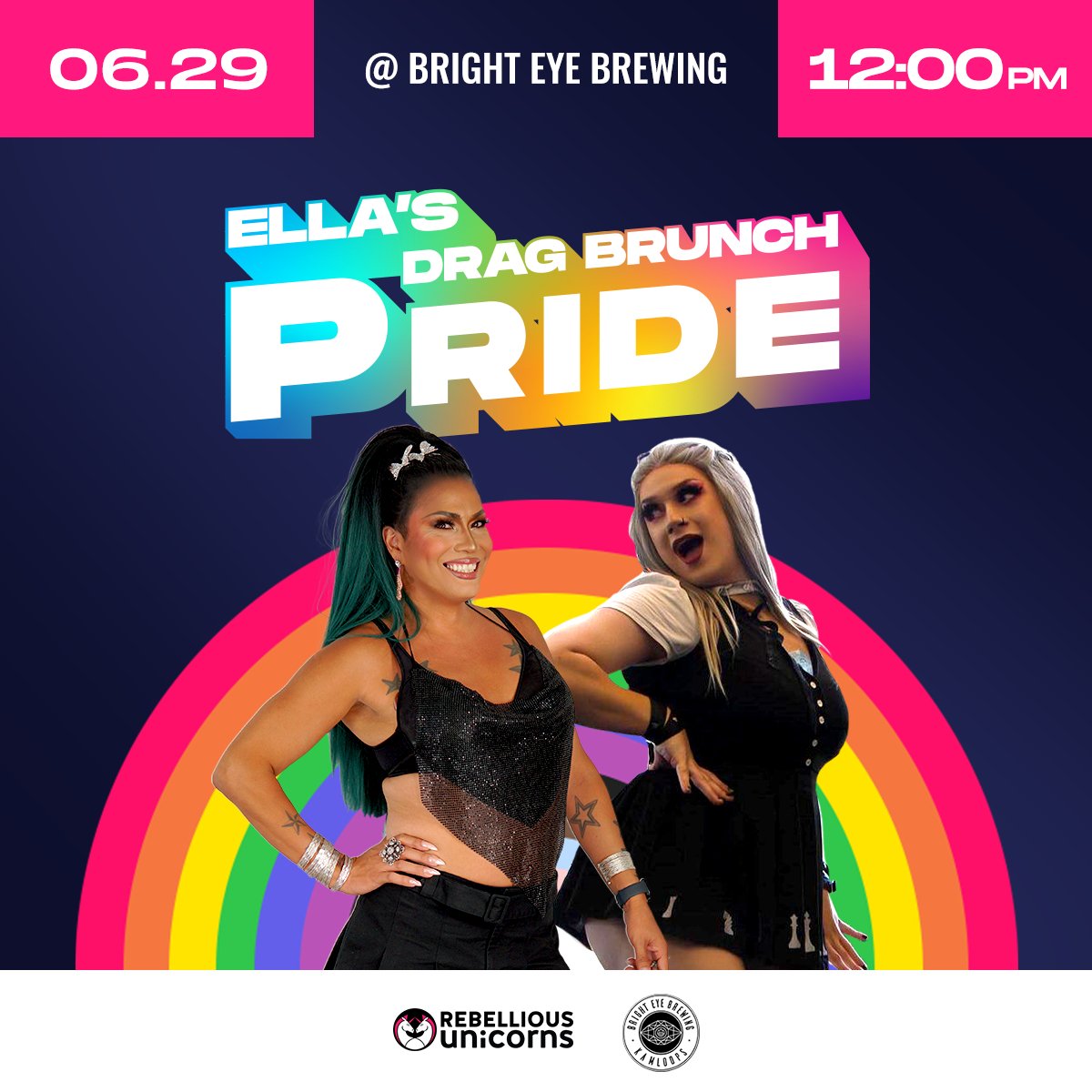 Ella's Drag Brunch - Kamloops (June 29) Pride Month Edition - Rebellious Unicorns