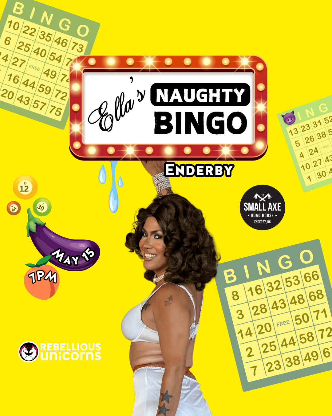 Ella's Naughty Bingo | Enderby (May 15) - Rebellious Unicorns
