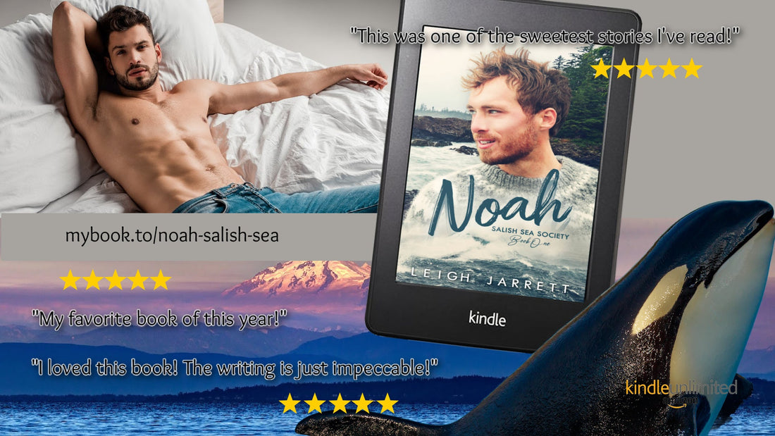 Discovering Love and Understanding in Leigh Jarrett's "Noah - Salish Sea Society - Book 1" - Rebellious Unicorns