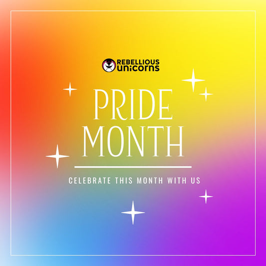 It's Pride Month! Bulk Discounts Available Now. - Rebellious Unicorns