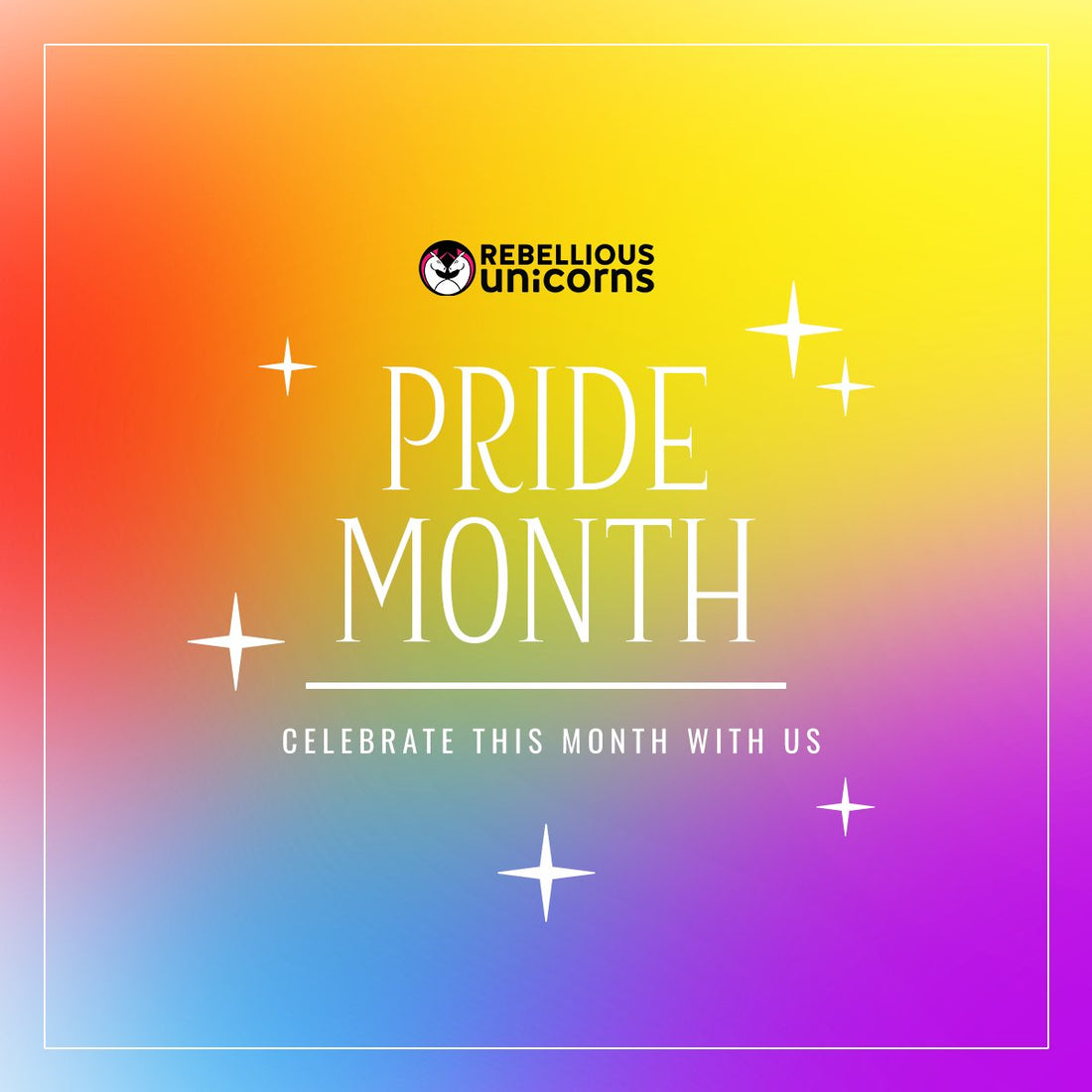 It's Pride Month! Bulk Discounts Available Now. - Rebellious Unicorns