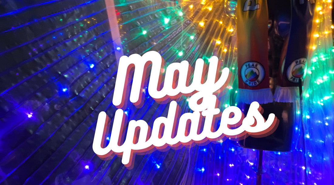 May Updates - Rebellious Unicorns