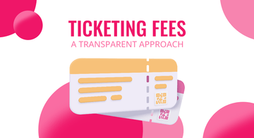 Understanding Ticketing Fees: A Transparent Approach - Rebellious Unicorns