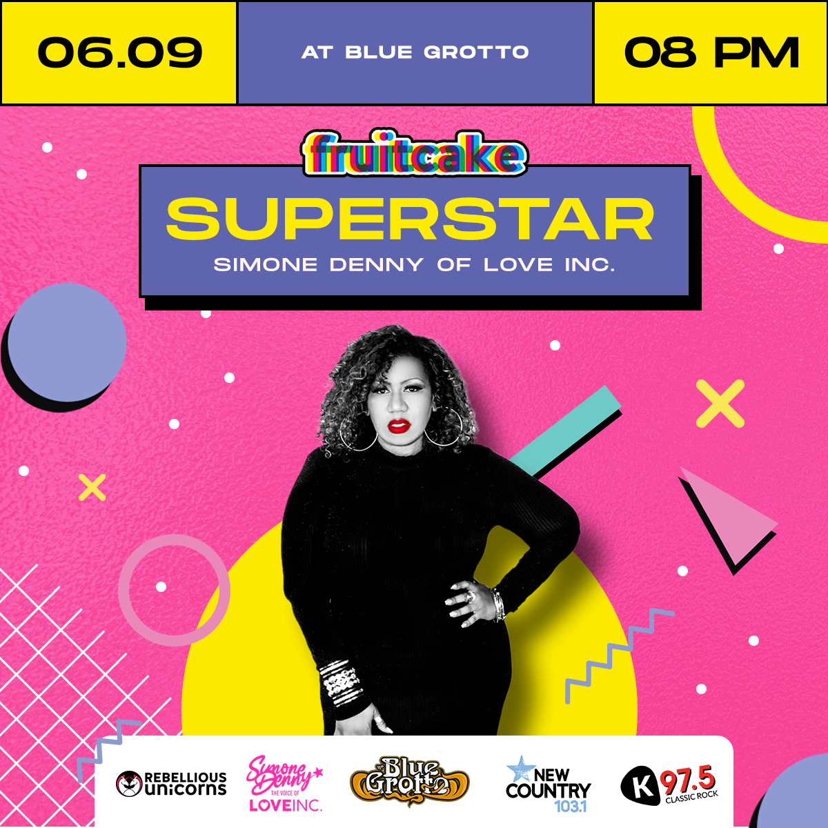 FruitCake: Superstar with Simone Denny of Love Inc. (Kamloops) June 9th