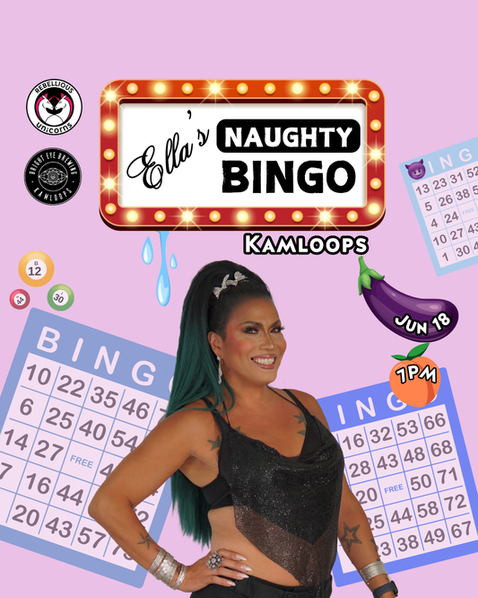 Ella's Naughty Bingo | Kamloops (June 18)