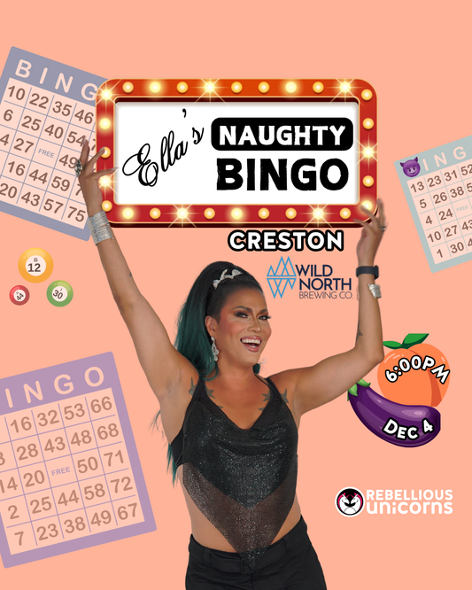 Ella's Naughty Bingo | Creston (Dec 4)