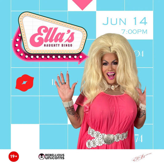 Ella's Naughty Drag Bingo: Vernon (Jun 14)