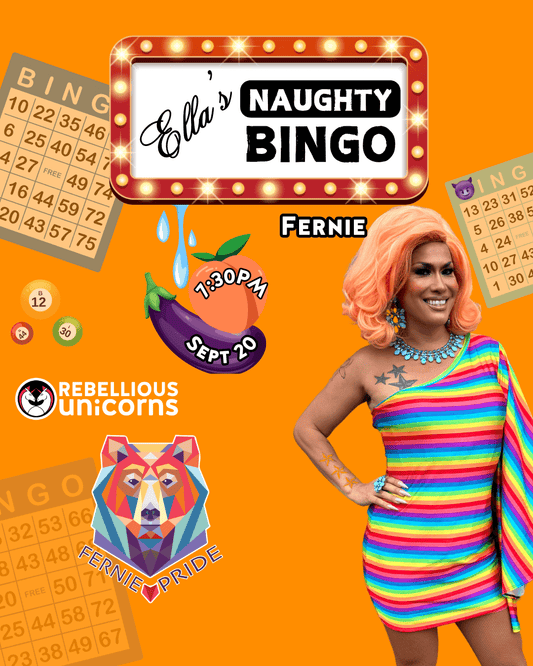 Ella's Naughty Bingo | Fernie (Sept 20) - Rebellious Unicorns