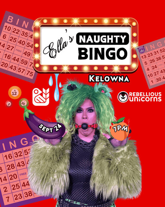 Ella's Naughty Bingo | Kelowna (Sept 24) - Rebellious Unicorns