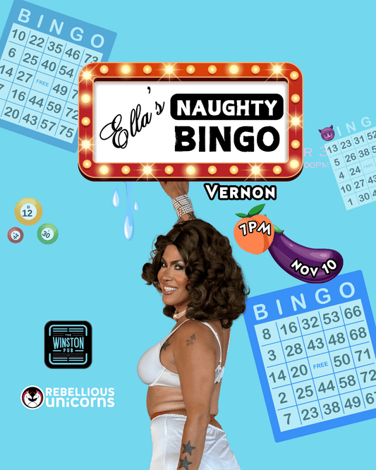 Ella's Naughty Bingo | Vernon (Nov 10) - Rebellious Unicorns
