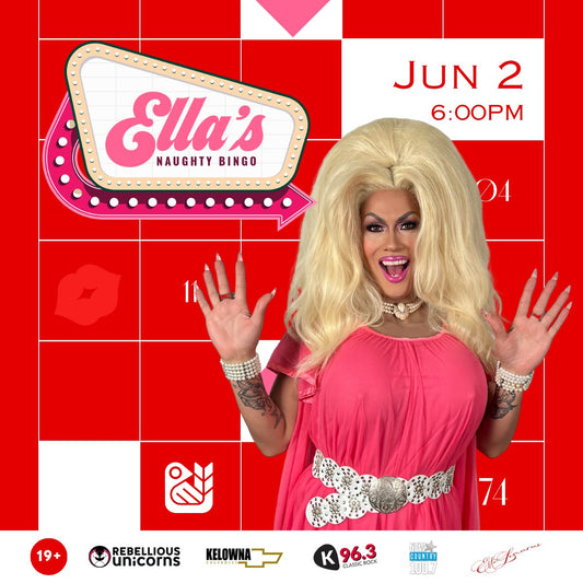 Ella's Naughty Drag Bingo: Kelowna (June 2) - Rebellious Unicorns
