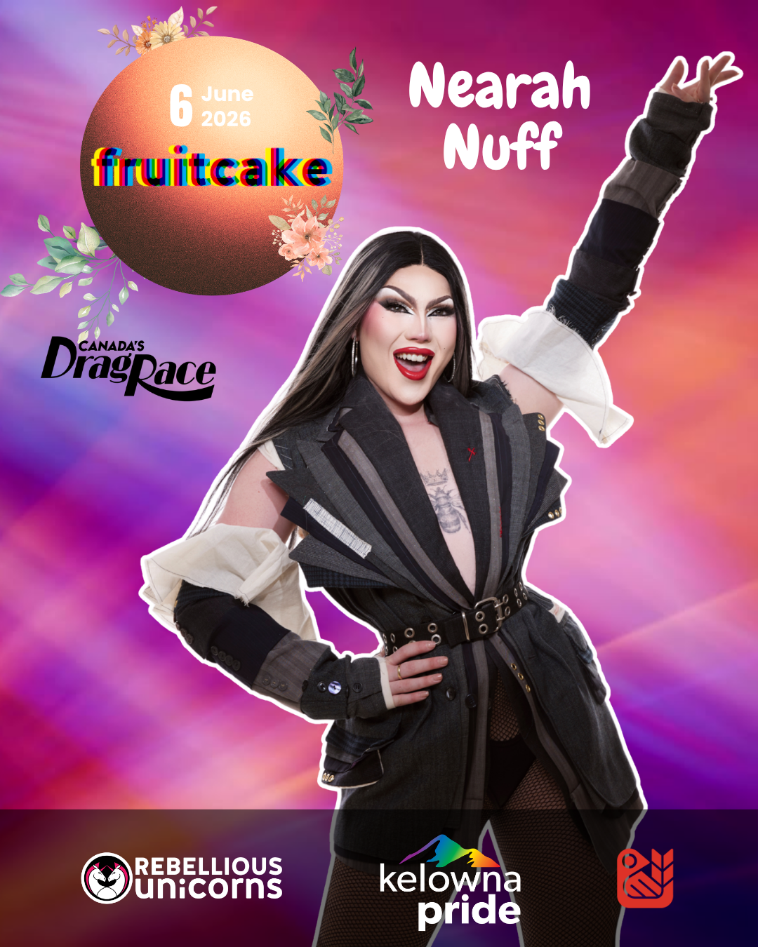 FruitCake: Kelowna Pride 2026 - Rebellious Unicorns