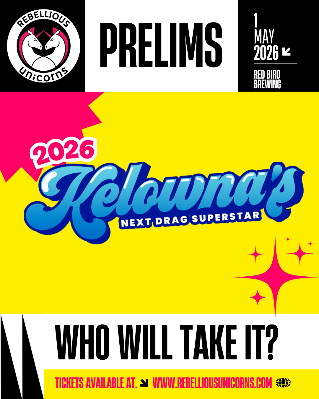 Kelowna's Next Drag Superstar 2026: Preliminaries - Rebellious Unicorns