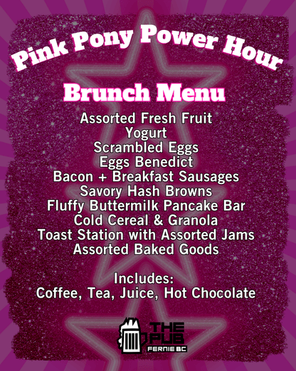 Pink Pony Power Hour Brunch | Fernie - Rebellious Unicorns