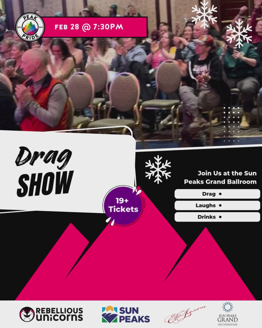 Drag Show | Sun Peaks | Peak Pride (Feb 28)