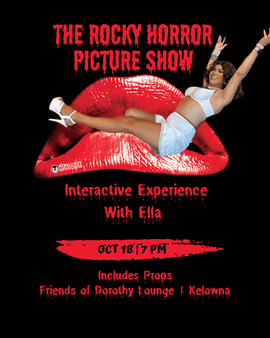 Rocky Horror Picture Show | Kelowna (Oct 18) - Rebellious Unicorns