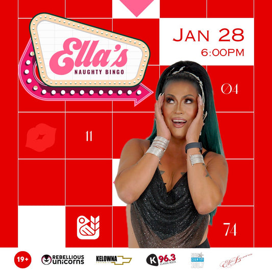 Ella's Naughty Drag Bingo: Kelowna (Jan 28) - Rebellious Unicorns